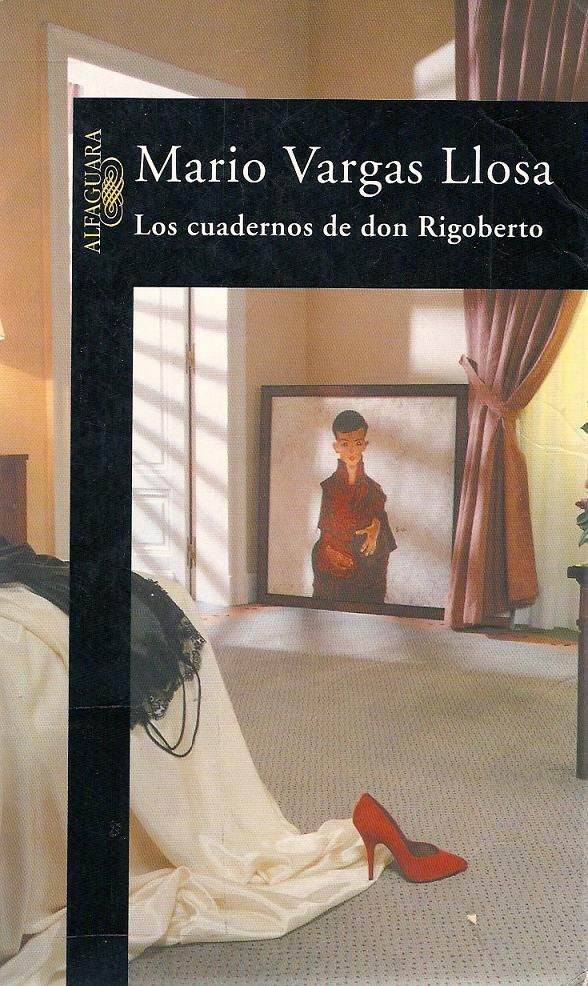 MARIO - Los cuadernos de don Rigoberto - Mario Vargas Llosa