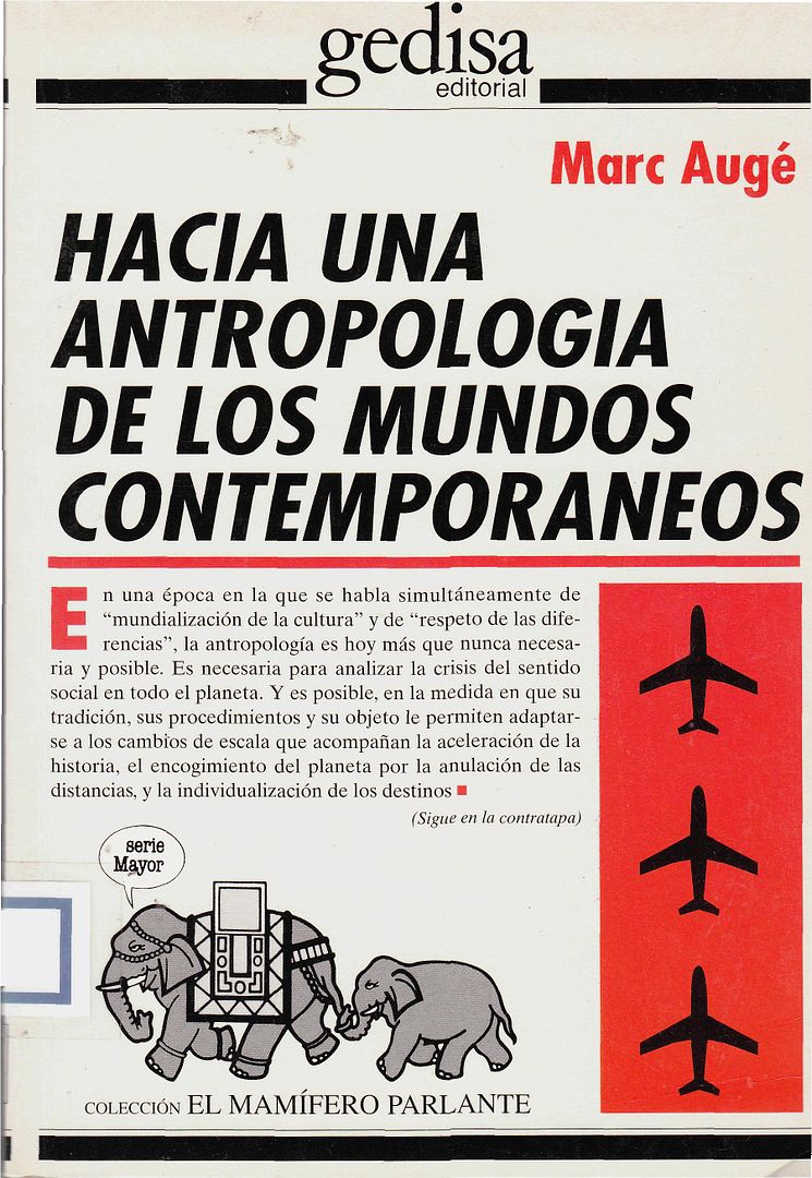 MUNDOS - Hacia una antropología de los mundos contemporáneos - Marc Augé