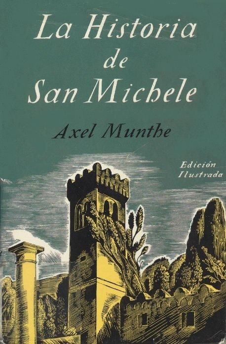 MuntheAxel LahistoriadeSanMichelePortada - La historia de San Michele - Axel Munthe