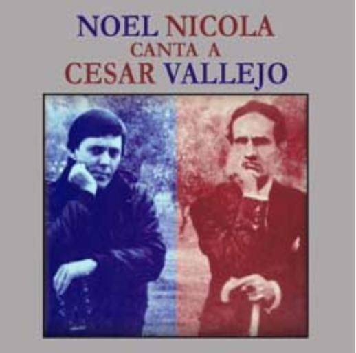 NOEL - Noel Nicola - Canta A César Vallejo (1986) MP3