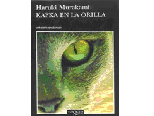 ORILLA - Kafka en la orilla - Haruki Murakami