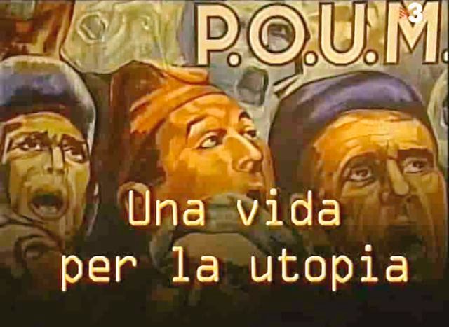 172228817 640 - POUM Una vida por la utopia Tvrip Catalan-Español (2005)