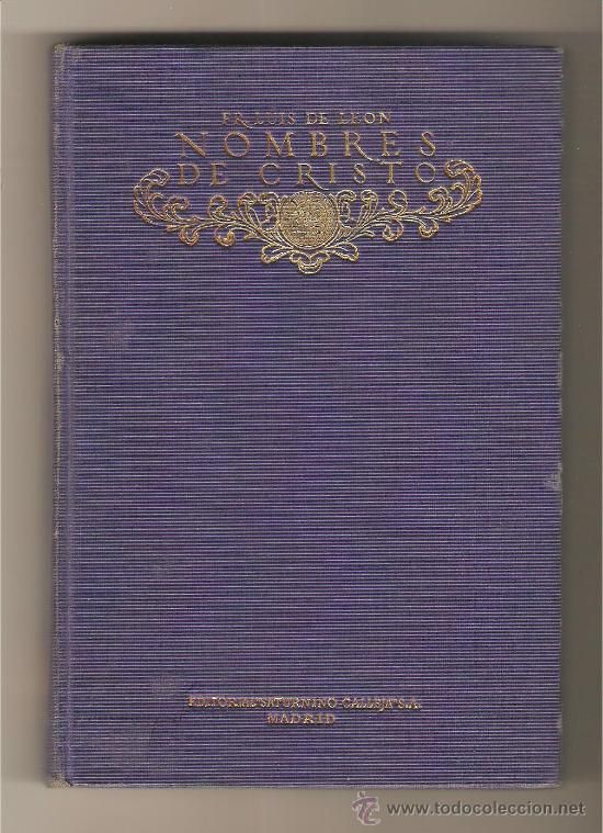 19721211 - Los nombres de Cristo - Fray Luis de Leon