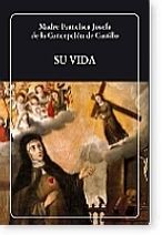 239 3 01 - Su vida - Madre Francisca Josefa de la Concepción de Castillo