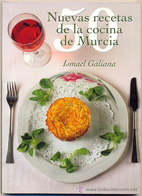 25002895 - 50 Nuevas recetas de la cocina de Murcia - Ismael Galiana