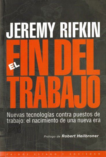 4FE0 4CAB558C - El fin del trabajo - Jeremy Rifkin
