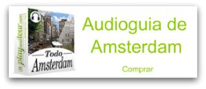 AudioguC3ADa Amsterdam - Audioguía Amsterdam