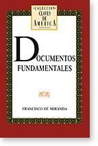 CA006 - Documentos fundamentales - Francisco de Miranda