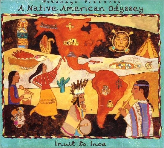 CCaratula - Putumayo Present - Inuit to Inca A Native American Odyssey MP3