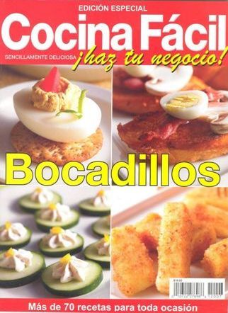 Cocina2Bfacil2Bbocadillos - Cocina Facil - Bocadillos (70 recetas para toda ocacion)