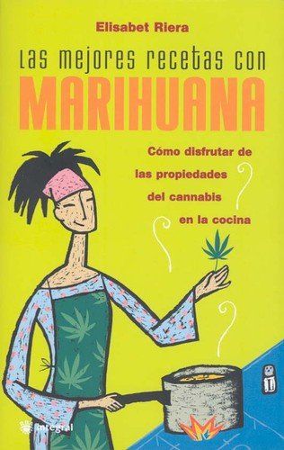 E772 4A971326 - Las Mejores Recetas con Marihuana