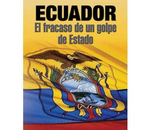 Ecuadorelfracasodelgolpe - Ecuador el fracaso del golpe