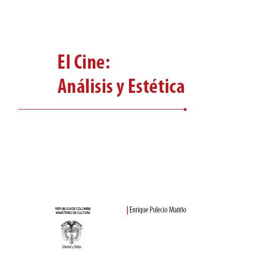 ElCineAnlisisyEsttica - El Cine: Análisis y Estética