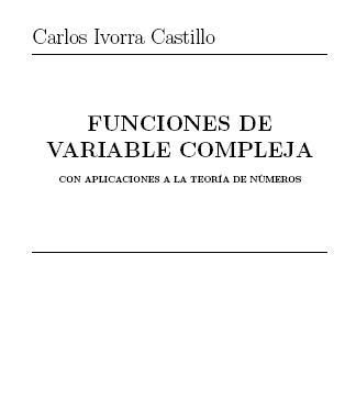 FVC - Funciones de variable compleja - Carlos Ivorra Castillo