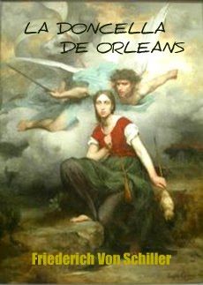 Imagen 11 - La doncella de Orleans - Friedrich von Schiller