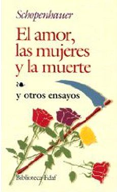Imagen 12 - El amor, las mujeres y la muerte - Arthur Schopenhauer