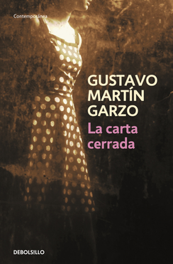 La carta cerrada BOLSILLO libro image big - La Carta Cerrada - Gustavo Martin Garzo