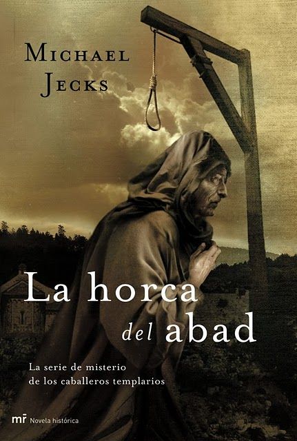 Lahorcadelabada - La horca del Abad - Michael Jecks