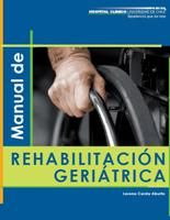 PORTADA LIBRO FISIATRIA01 - Manual de Rehabilitación Geriátrica - Lorena Cerda Aburto