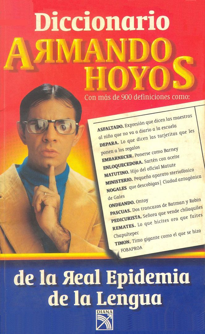 armando - Diccionario Armando Hoyos (Real Epidemia de la Lengua)