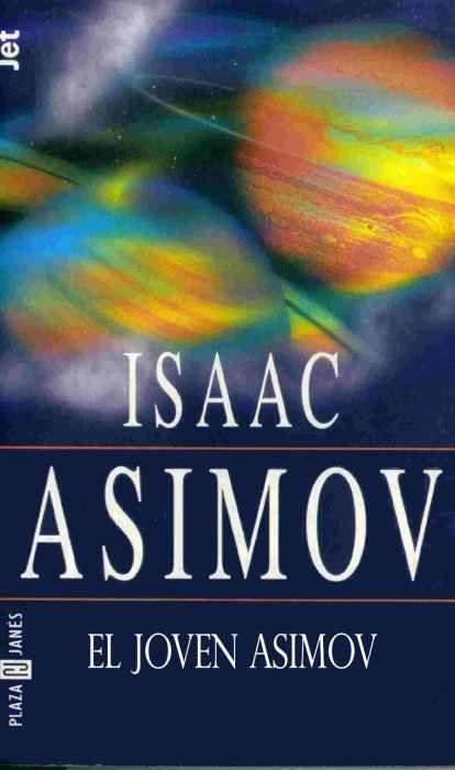asimov - El joven Asimov - Isaac Asimov