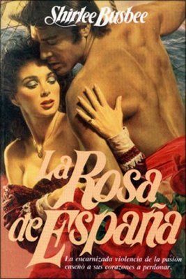 busbee shirlee la rosa de espana1 - La Rosa de España - Shirlee Busbee