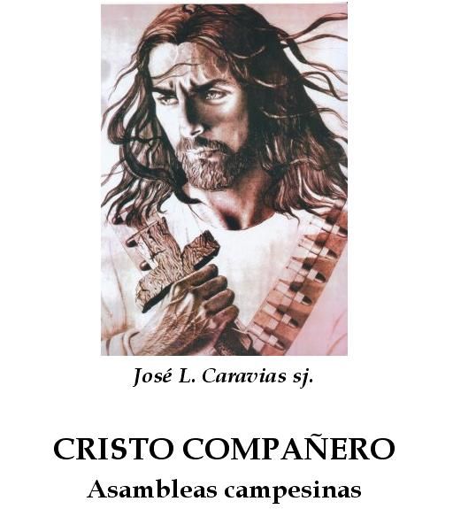 cristo - Cristo Compañero - José L. Caravias