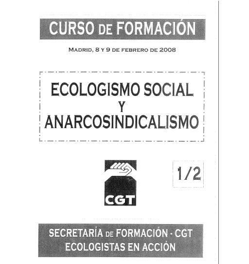 ecoanarco - Ecologismo Social Y Anarcosindicalismo