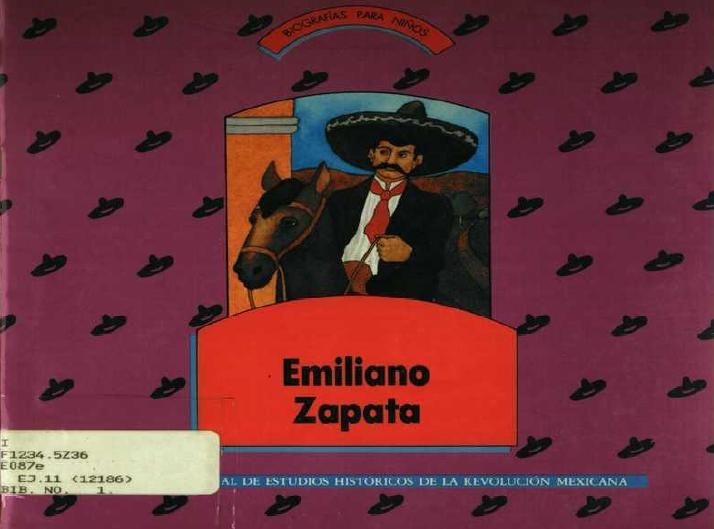 Emiliano Zapata (Bigrafia Ilustrada) emiliano - Emiliano Zapata (Bigrafia Ilustrada)
