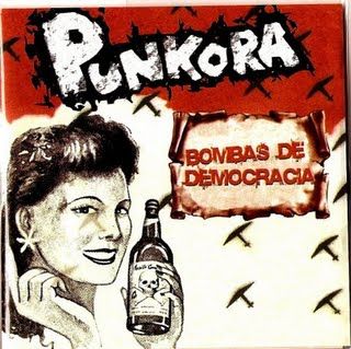 fdfsdfjpg - Punkora - Bombas de Democracia (2004)