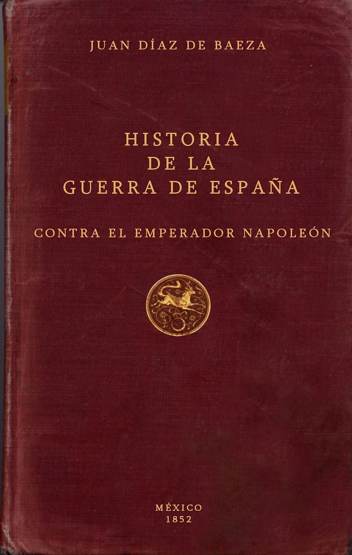 guerra 1 - Historia de la Guerra de España contra Napoleón - Diaz de Baeza