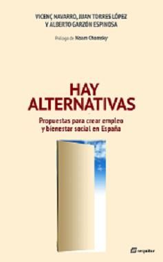 hay alternativas - Hay alternativas - Vicenç Navarro, Juan Torres López y Alberto Garzón Espinosa