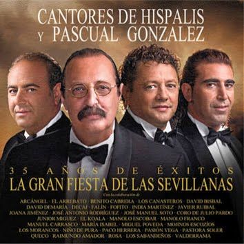 01 1 - Cantores De Hispalis Y Pascual Gonzalez - La Gran Fiesta De Las Sevillanas (2010) FLAC