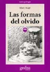 0536 4C2479C6 - Las formas del olvido - Marc Auge