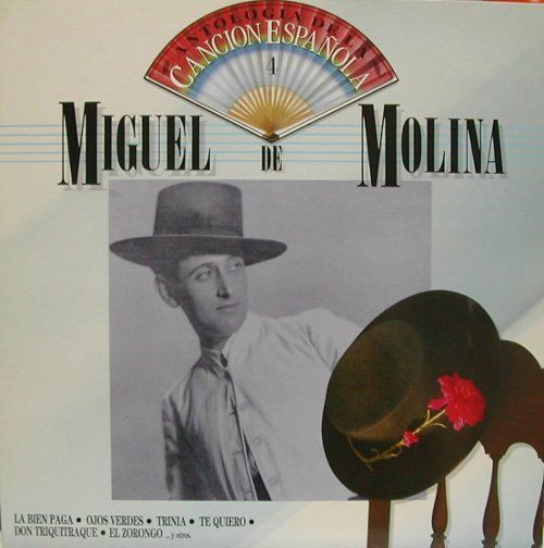 0674 4CD704A5 - Miguel de Molina - Antologia de la Cancion Española Vol 4 (1990) MP3