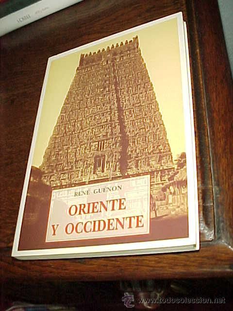 20072604 - Oriente y Occidente - René Guénon