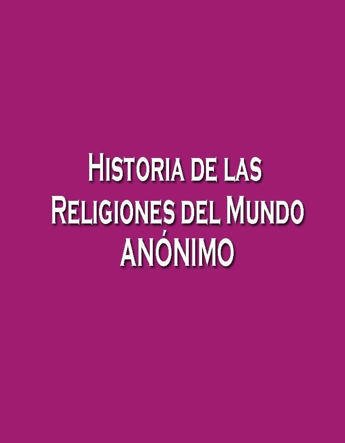 47BD 490AED27 - Historia De Las Religiones Del Mundo