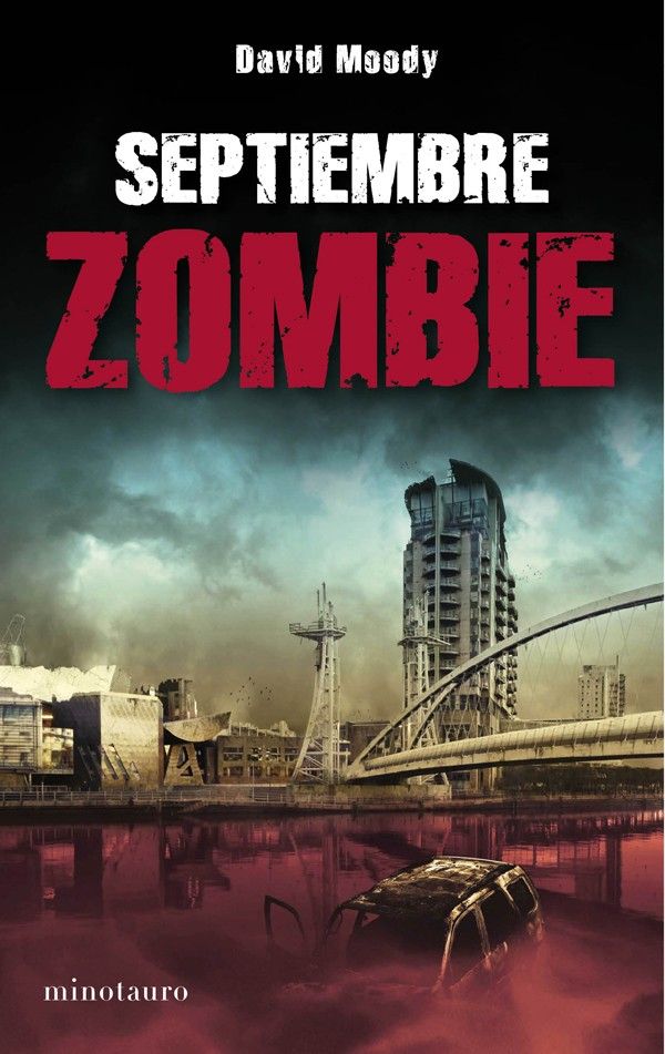 930 - Septiembre Zombie - David Moody