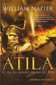 ATILA - Atila: El fin del mundo vendrá del Este - William Napier