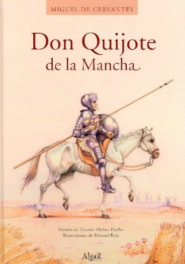 Don quijote de la mancha - Don Quijote - Miguel de Cervantes Saavedra