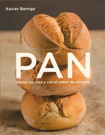 EL pan hecho en casa - El Pan hecho en Casa - Xavi Barriga