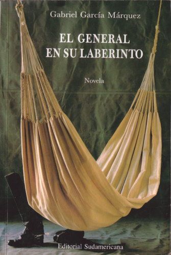 ELGENERAL - El general en su laberinto - Gabriel García Márquez