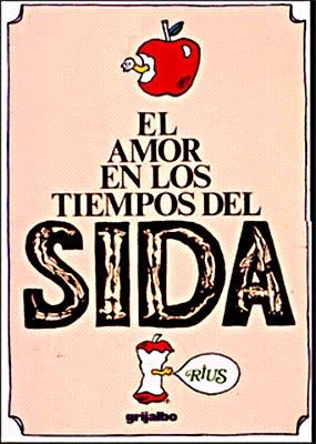 El amor en los tiempos del SIDA de Rius - Rius - El Amor en Tiempos del Sida