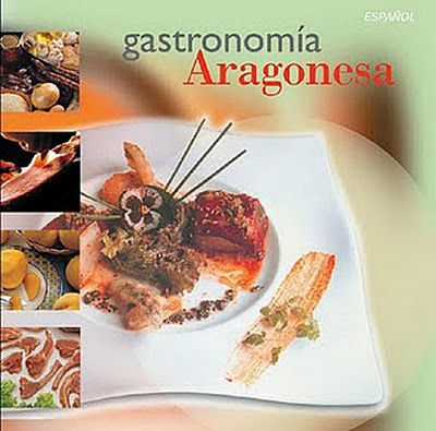 Gastronomia Aragonesa - Gastronomía Aragonesa