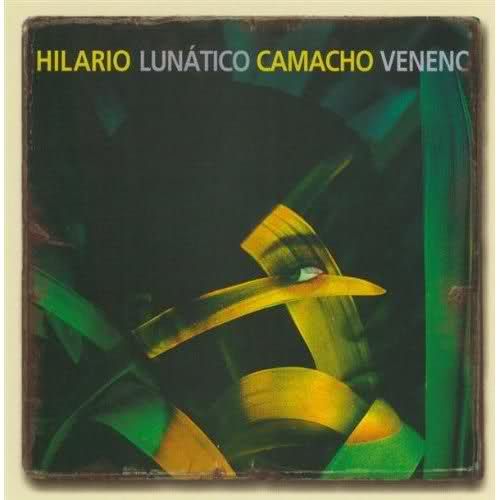HilarioCamacho LunticoVeneno - Hilario Camacho - Lunático Veneno (1998) MP3