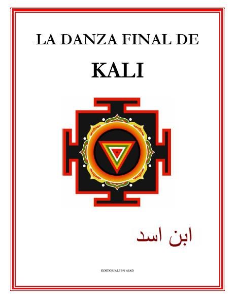 KALI - La  Danza Final de Kali - Ibn Asad