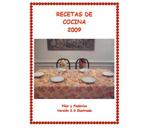 LibrodeRecetasdeCocinadePilaryFederico - Libro de Recetas de Cocina de Pilar y Federico edición 2009