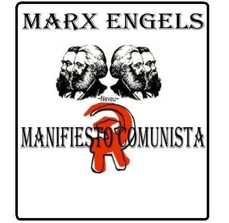 MANIFIESTO - El manifiesto Comunista - Karl Marx & Friedrich Engels