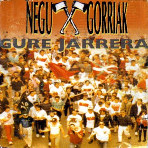 NEGUGORRIAK 1991Gurejarrera - NEGU GORRIAK - Gure jarrera (1991)