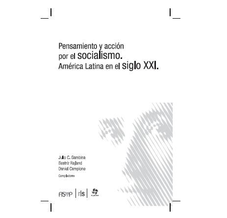 PENSAMIENTO - Pensamiento y accion por el Socialismo. America Latina en el Siglo XXI